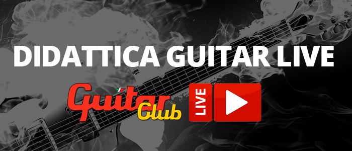 didattica GuitarClub Live